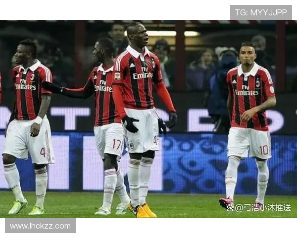 AC米兰迎战博得闪耀争夺欧战资格的关键之战即将打响